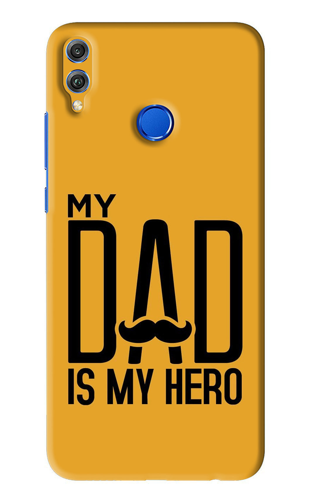 My Dad Is My Hero Huawei Honor 8X Back Skin Wrap