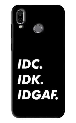 Idc Idk Idgaf Huawei Honor Play Back Skin Wrap