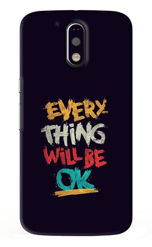Everything Will Be Ok Motorola Moto G4 Plus Back Skin Wrap