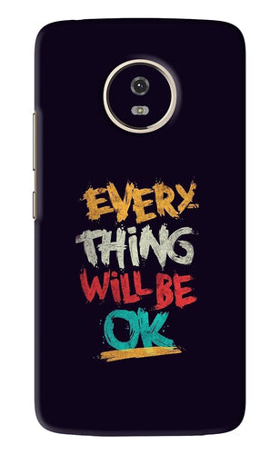 Everything Will Be Ok Motorola Moto G5 Back Skin Wrap