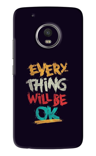 Everything Will Be Ok Motorola Moto G5 Plus Back Skin Wrap