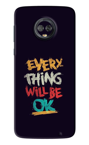 Everything Will Be Ok Motorola Moto G6 Back Skin Wrap
