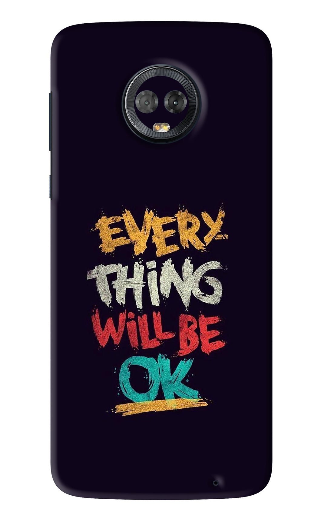 Everything Will Be Ok Motorola Moto G6 Back Skin Wrap