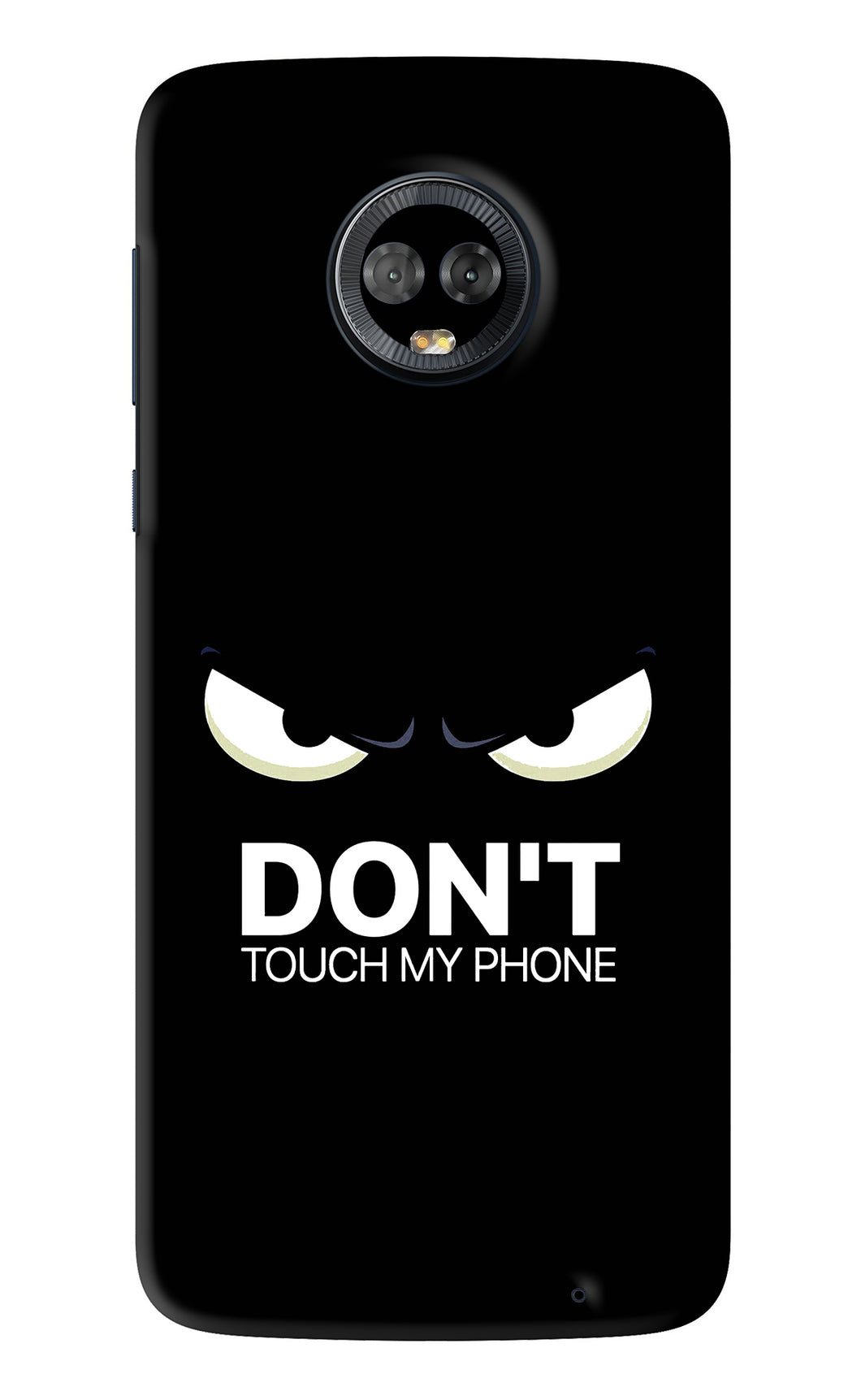 Don'T Touch My Phone Motorola Moto G6 Back Skin Wrap