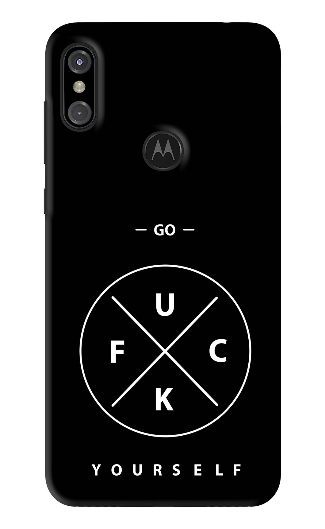 Go Fuck Yourself Motorola Moto One Power Back Skin Wrap