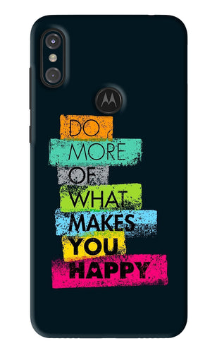 Do More Of What Makes You Happy Motorola Moto One Power Back Skin Wrap