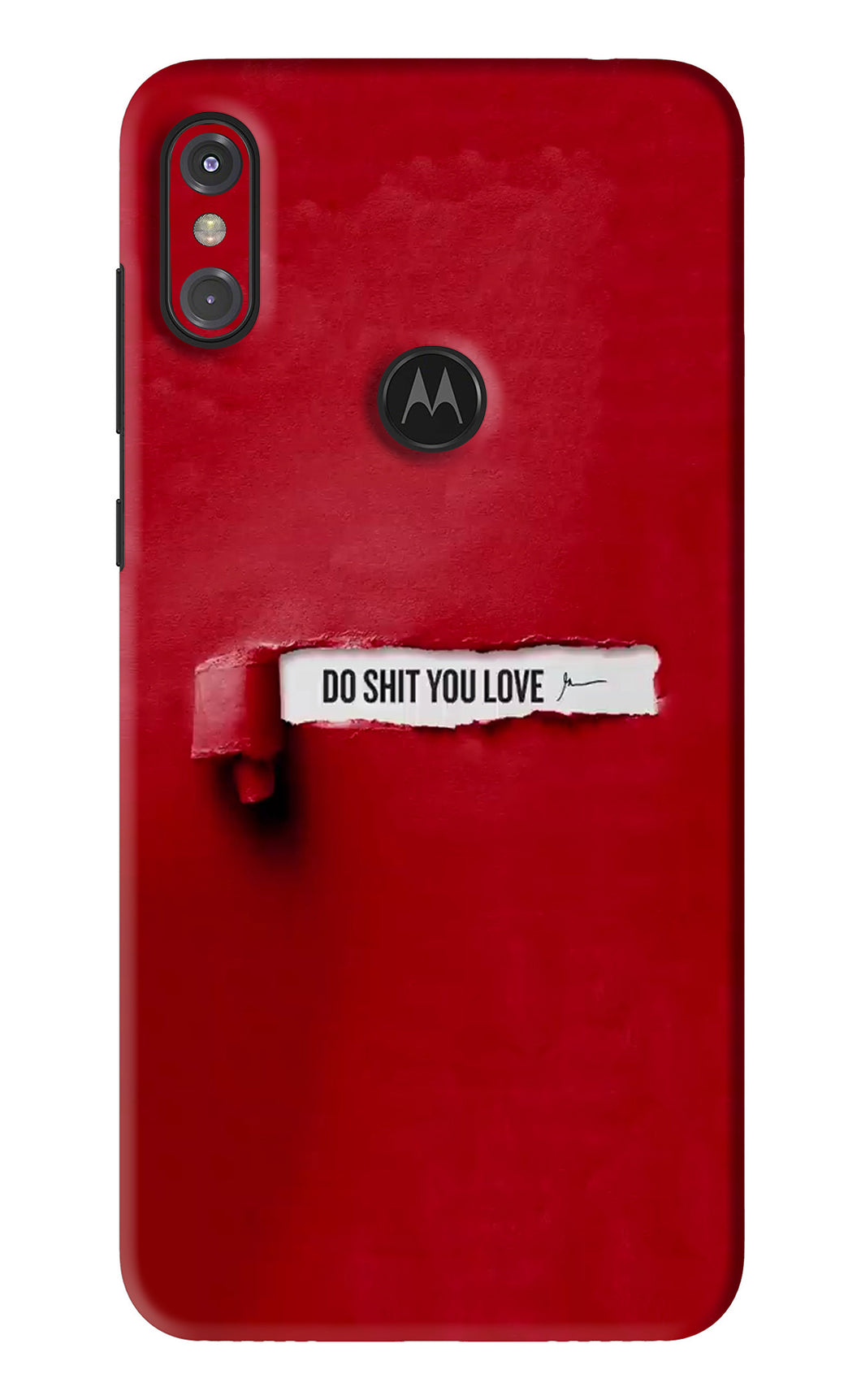 Do Shit You Love Motorola Moto One Power Back Skin Wrap