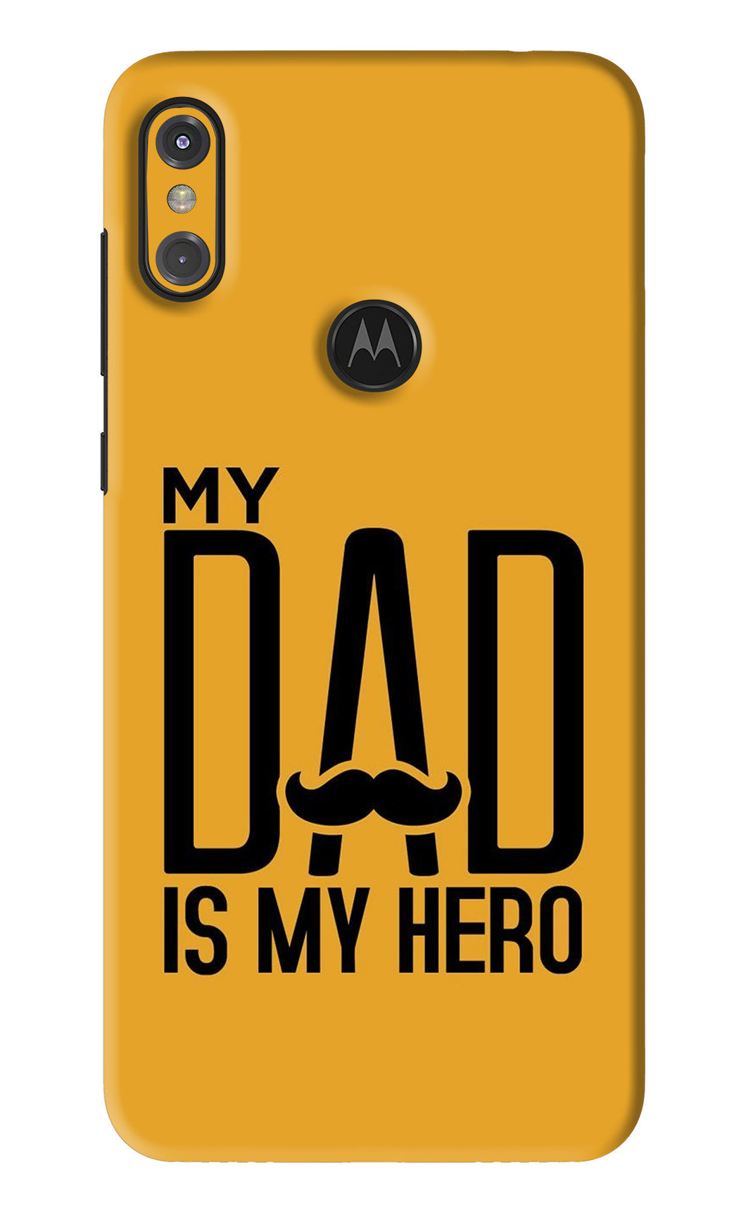 My Dad Is My Hero Motorola Moto One Power Back Skin Wrap