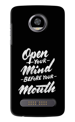 Open Your Mind Before Your Mouth Motorola Moto Z2 Play Back Skin Wrap