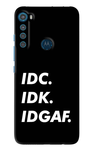 Idc Idk Idgaf Motorola Moto One Fusion Plus Back Skin Wrap