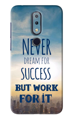 Never Dream For Success But Work For It Nokia 6 2017 Back Skin Wrap