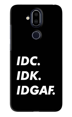 Idc Idk Idgaf Nokia 8 Back Skin Wrap