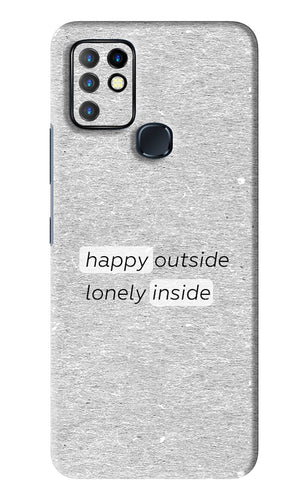 Happy Outside Lonely Inside Infinix Hot 10 - No Sides Back Skin Wrap