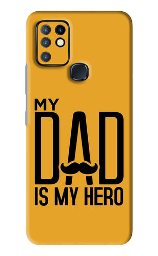 My Dad Is My Hero Infinix Hot 10 - No Sides Back Skin Wrap