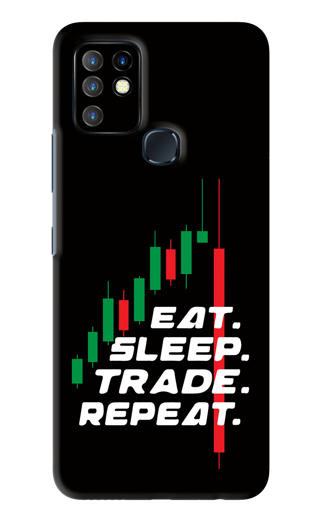 Eat Sleep Trade Repeat Infinix Hot 10 - No Sides Back Skin Wrap