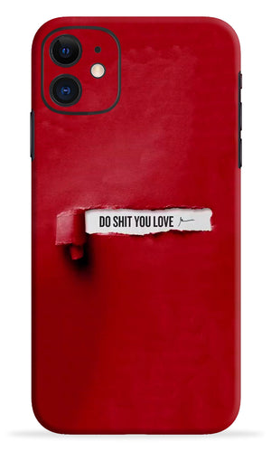 Do Shit You Love Mobile Skin